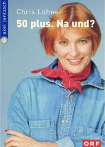 Buchcover: "50 Plus" - Na und?